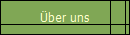 �ber uns